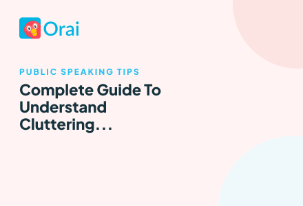 Complete Guide To Understand Cluttering Speech: Identification, Symptoms, Treatments, And More article cover