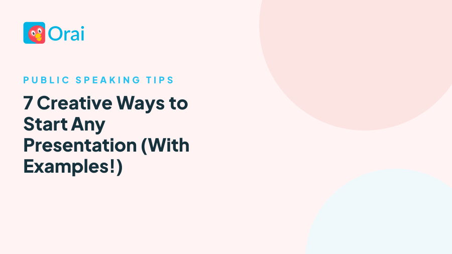 7 Creative Ways to Start Any Presentation (With Examples!) article cover
