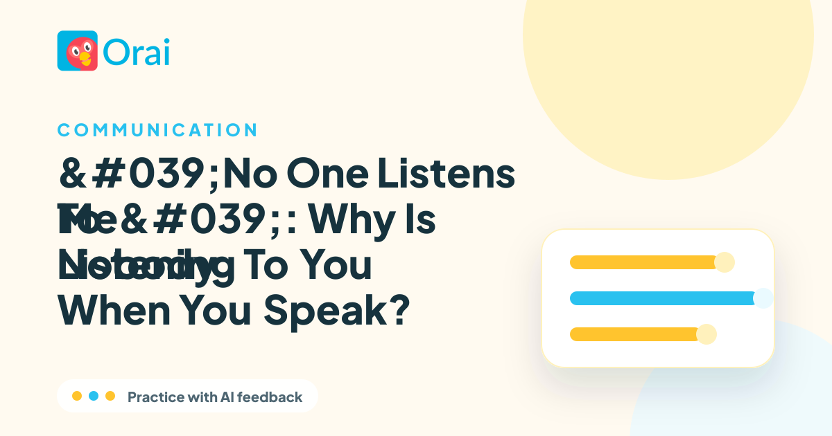 'No One Listens To Me': Why Is Nobody Listening To You When You Speak? article cover