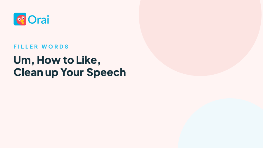 Um, How to Like, Clean up Your Speech article cover